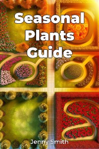 Cover Seasonal Plants Guide