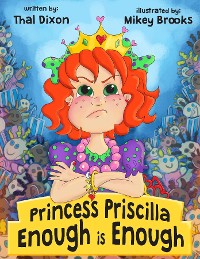 Cover Princess Priscilla, Enough is Enough