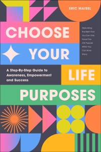 Cover Choose Your Life Purposes