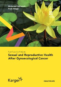 Cover Fast Facts for Patients: Sexual and Reproductive Health After Gynaecological Cancer