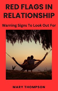 Cover Red Flags in Relationships