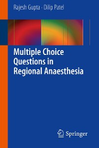 Cover Multiple Choice Questions in Regional Anaesthesia
