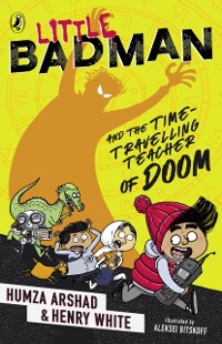 Cover Little Badman and the Time-travelling Teacher of Doom