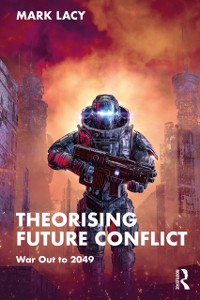 Cover Theorising Future Conflict