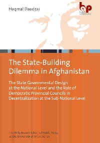 Cover The State-Building Dilemma in Afghanistan