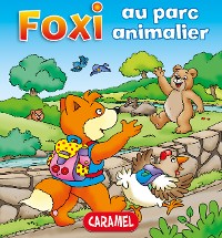 Cover Foxi au parc animalier