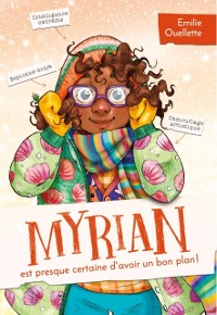 Cover Myrian est presque certaine d’avoir un bon plan !