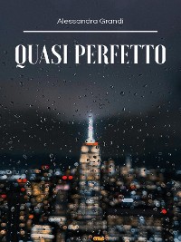 Cover Quasi perfetto