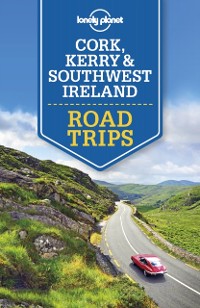 Cover Lonely Planet Cork, Kerry & Southwest Ireland Road Trips