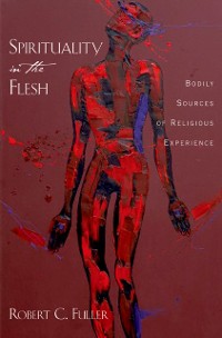Cover Spirituality in the Flesh