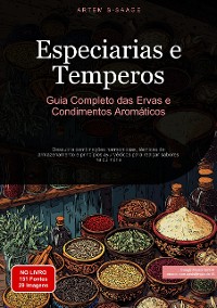 Cover Especiarias e Temperos: Guia Completo das Ervas e Condimentos Aromáticos