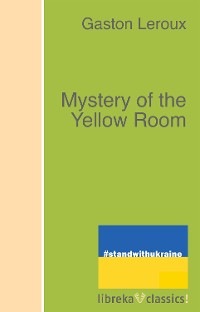 Cover Mystery of the Yellow Room
