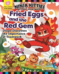 Cover Ninja Kitties Fried Eggs and the Red Gem Activity Storybook