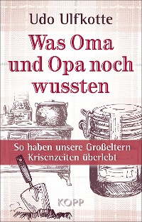 Cover Was Oma und Opa noch wussten