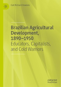 Cover Brazilian Agricultural Development, 1890–1950