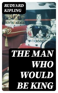 Cover The Man Who Would Be King