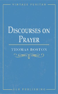 Cover Discourses on Prayer