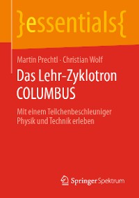 Cover Das Lehr-Zyklotron COLUMBUS