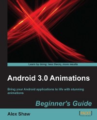 Cover Android 3.0 Animations Beginner's Guide