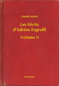 Cover Les Récits d'Adrien Zograffi - Volume II