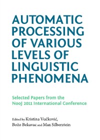 Cover Automatic Processing of Various Levels of Linguistic Phenomena