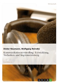 Cover Kommunikationscontrolling. Entwicklung, Techniken und Implementierung