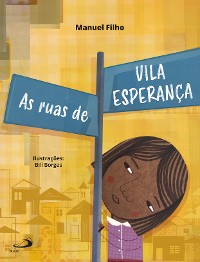 Cover As ruas de Vila Esperança