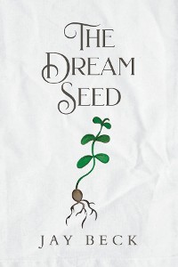 Cover The Dream Seed