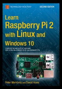 Cover Learn Raspberry Pi 2 with Linux and Windows 10
