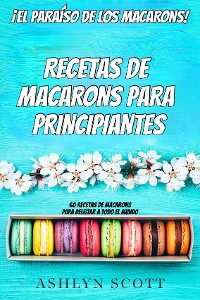 Cover Receta De Macarons Para Principiantes