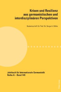 Cover Krisen und Resilienz aus germanistischen und interdisziplinaeren Perspektiven