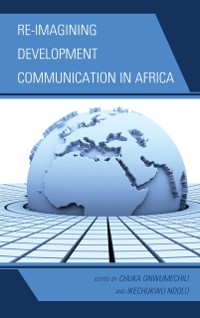 Cover Re-imagining Development Communication in Africa