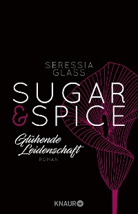 Cover Sugar & Spice - Glühende Leidenschaft