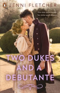 Cover Two Dukes and a Debutante