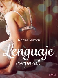 Cover Lenguaje corporal - una novela corta erótica