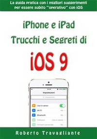 Cover iPhone e iPad: Trucchi e Segreti di iOS 9
