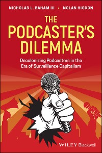 Cover The Podcaster's Dilemma