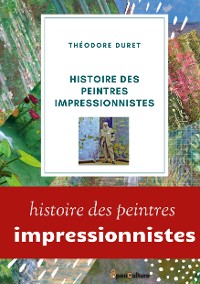 Cover Histoire des peintres impressionnistes