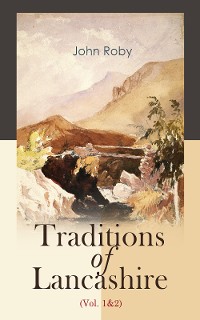 Cover Traditions of Lancashire (Vol. 1&2)