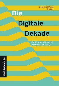 Cover Die digitale Dekade
