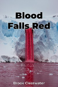 Cover Blood Falls Red