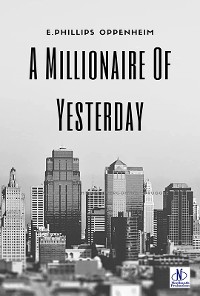 Cover A Millionaire Of Yesterday