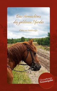 Cover Das Vermächtnis des goldenen Pferdes