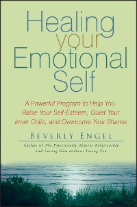 Cover Healing Your Emotional Self
