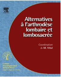 Cover Alternatives à l''arthrodèse lombaire et lombosacrée (n° 96)