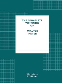Cover Complete Writings of Walter Pater