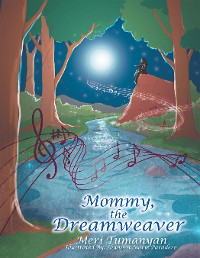 Cover Mommy, the Dreamweaver