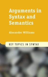 Cover Arguments in Syntax and Semantics