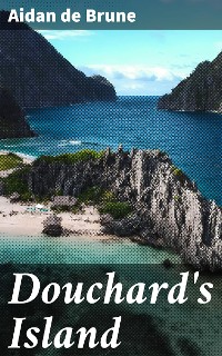 Cover Douchard's Island