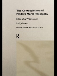 Cover The Contradictions of Modern Moral Philosophy